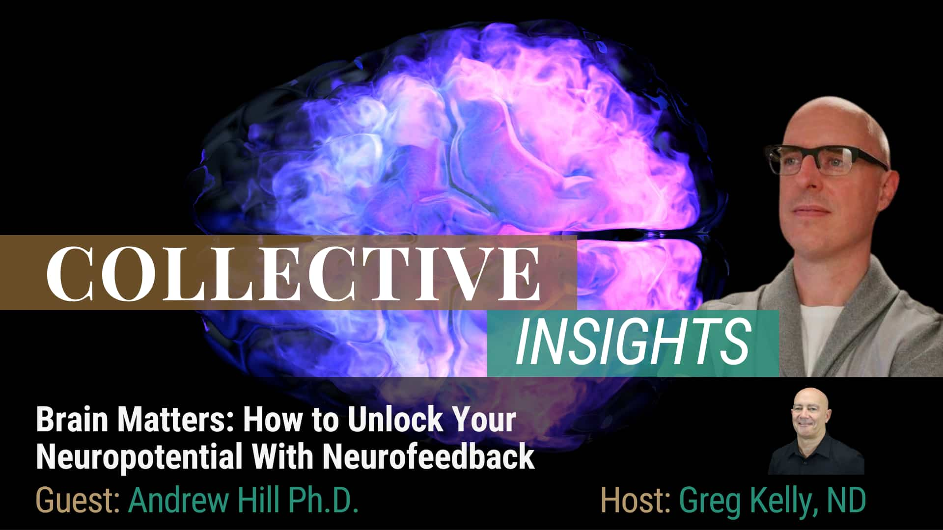 Neuroscience - Dr. Andrew Hill - Neurofeedback