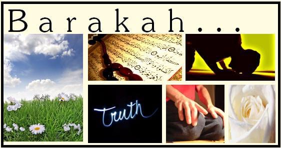 sourcesofBarakah(Allah'sblessings)inourlives