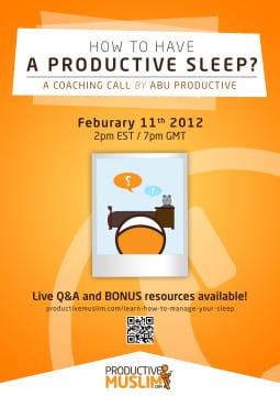 HowtohaveaProductiveSleep?CoachingCallpmGMT/pmESTthFeb