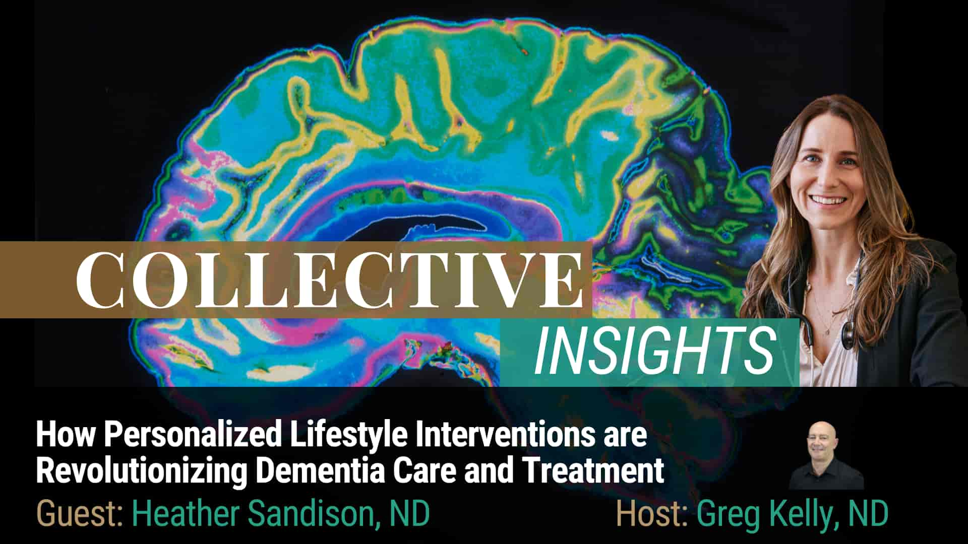 Dementia - Dr. Heather Sandison - Lifestyle Interventions