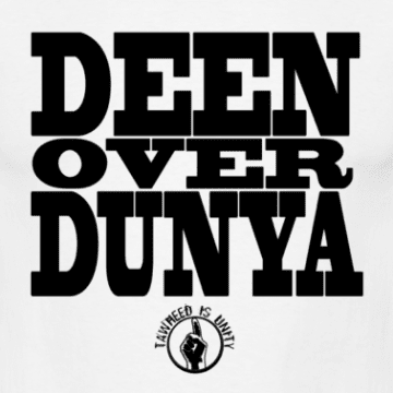 deen over dunya