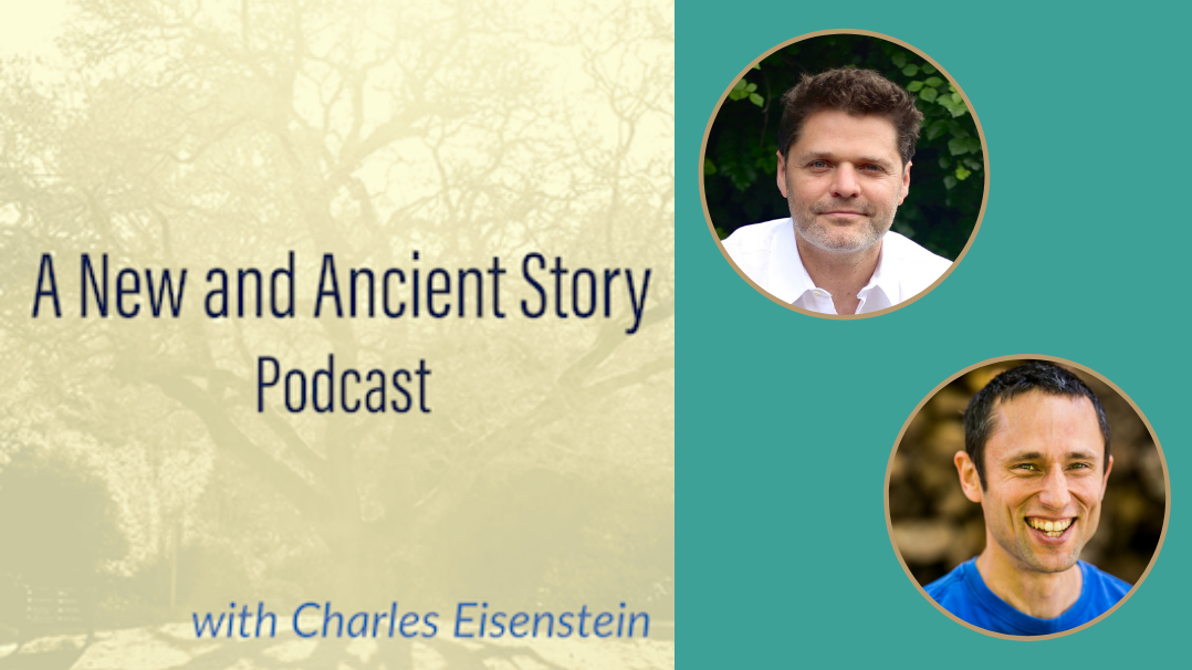 A New and Ancient Story Podcast with Daniel Schmachtenberger