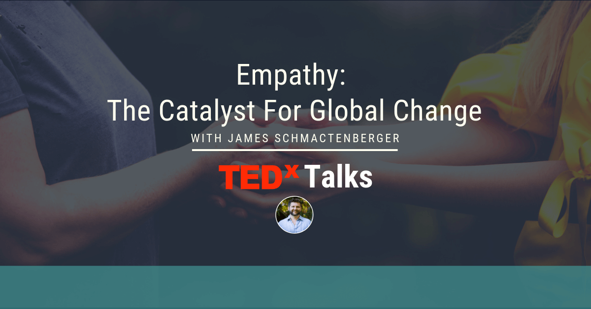 Empathy: The Catalyst For Global Change | James Schmachtenberger